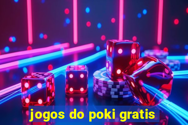 jogos do poki gratis